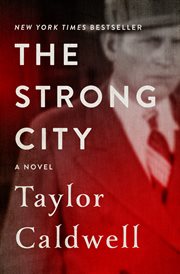 The Strong City : a novel cover image