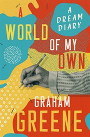 A world of my own : a dream diary cover image