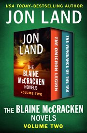 The Blaine McCracken Novels Volume Two: The Omicron Legion and The Vengeance of the Tau cover image