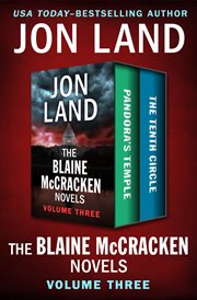 The Blaine McCracken Novels Volume Three: Pandora's Temple and The Tenth Circle cover image