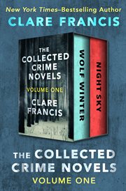 The collected crime novels volume one. Wolf Winter and Night Sky cover image