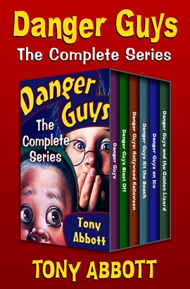 Cover image for Danger Guys: The Complete Series