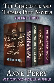 The Charlotte and Thomas Pitt novels. Volume three cover image