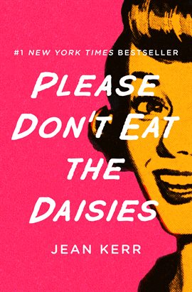 Cover image for Please Don't Eat the Daisies