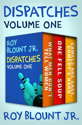 Dispatches, Volume One