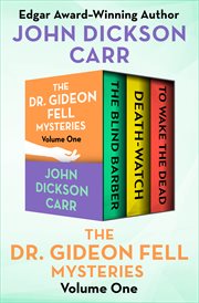 The Dr. Gideon Fell mysteries. Volume one cover image
