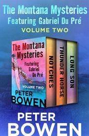 The Montana Mysteries Featuring Gabriel Du Pré Volume Two cover image