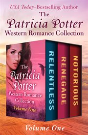 The Patricia Potter Western romance collection. Volume one cover image