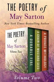 The poetry of May Sarton. Volume Two cover image