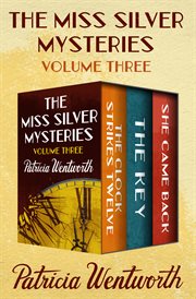 The Miss Silver mysteries. Volume three cover image