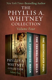 The Phyllis A. Whitney collection. Volume four cover image