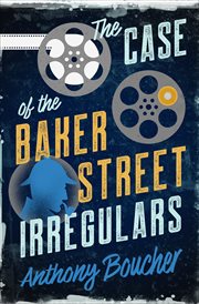 The Case of the Baker Street Irregulars cover image