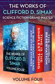 The works of Clifford D. Simak. Volume four cover image