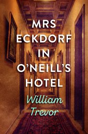 Mrs. Eckdorf in O'Neill's Hotel cover image