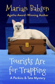 Tourists are for trapping : a Perkins & Tate mystery cover image