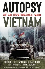 Autopsy of an unwinnable war : Vietnam cover image