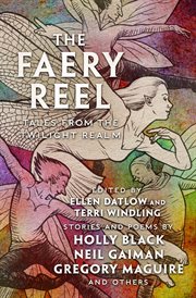 The Faery Reel : Tales from the Twilight Realm cover image