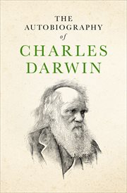 The autobiography of charles darwin cover image