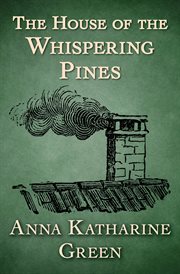 The house of the whispering pines cover image