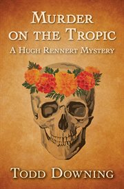 Murder on the tropic cover image