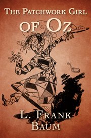 The Patchwork Girl of Oz cover image