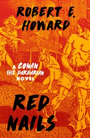 Red nails. A Conan the Barbarian Novel cover image