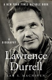 Lawrence Durrell : a biography cover image