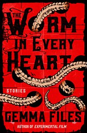 The worm in every heart cover image
