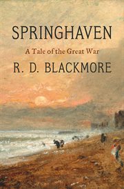 Springhaven : A tale of the great war cover image