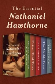 The essential nathaniel hawthorne cover image