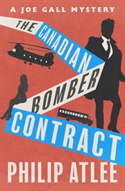 The Canadian bomber contract cover image