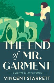 The end of Mr. Garment cover image