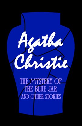 Cover image for The Mystery of the Blue Jar and The Witness for the Prosecution