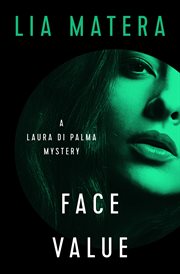 Face value : a Laura Di Palma mystery cover image