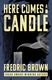 Here comes a candle : a novel cover image