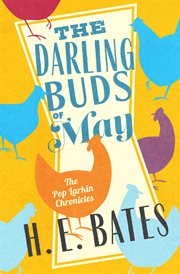 The darling buds of May : the Pop Larkin chronicles cover image