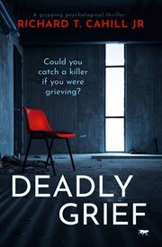 Deadly grief cover image