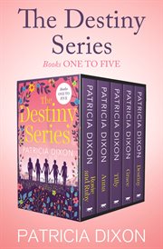 The destiny series. Books #1-5; Rosie, Ruby, Anna, Tilly, Grace, and Destiny cover image