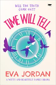 Time will tell : a novel cover image