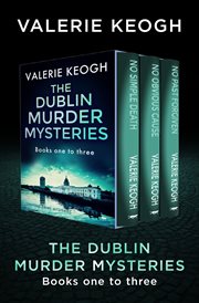 The Dublin murder mysteries. Books 1-3 cover image