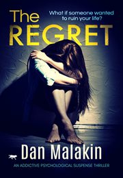 The regret. An Addictive Psychological Suspense Thriller cover image
