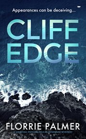 Cliff edge. A Gripping Psychological Mystery cover image