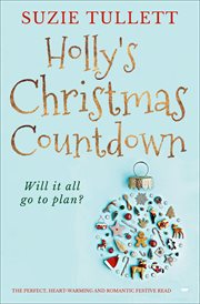 Holly's christmas countdown. The Perfect Heart-Warming and Romantic Festive Read cover image