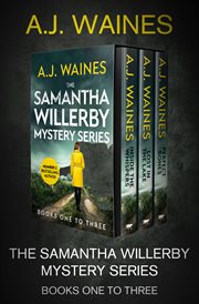 The samantha willerby mystery. Books #1-3 cover image
