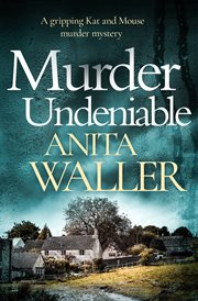 Murder undeniable. Kat and mouse murder mystery cover image