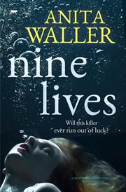 Nine lives : a gripping mystery thriller full of twists cover image