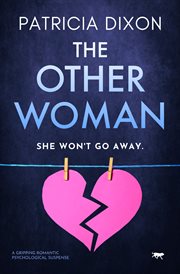 The other woman. A Gripping Romantic Psychological Suspense cover image