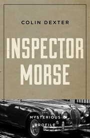 Inspector Morse : Morse's greatest mystery and other stories cover image