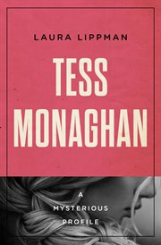 Tess Monaghan : A Mysterious Profile cover image