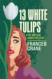 13 white tulips cover image